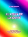 Buchcover AU COEUR DE LA SANTÉ. Peter Deunov