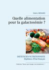 Buchcover Quelle alimentation pour la galactosémie ?