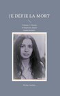 Buchcover Je défie la mort