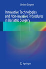 Buchcover Innovative Technologies and Non-Invasive Procedures in Bariatric Surgery