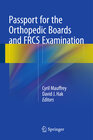 Buchcover Passport for the Orthopedic Boards and FRCS Examination
