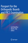 Buchcover Passport for the Orthopedic Boards and FRCS Examination
