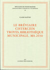 Buchcover Le bréviaire cistercien Troyes, Bibliothèque Municipale, MS.230