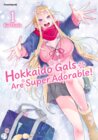 Buchcover Hokkaido Gals Are Super Adorable! – Band 1