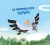 Buchcover Le merveilleux Voyage