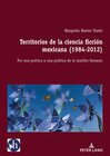 Buchcover Territorios de la ciencia ficción mexicana (1984-2012)