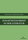 Buchcover Zur Künstlichkeit in der Literatur