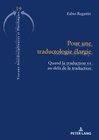 Buchcover Pour une traductologie élargie