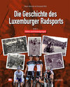 Buchcover Die Geschichte des Luxemburger Radsports