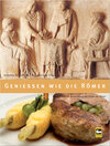 Buchcover Geniessen wie die Römer