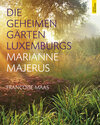 Buchcover Die geheimen Gärten Luxemburgs