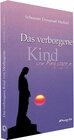 Buchcover Das verborgene Kind von Medjugorje