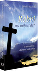Buchcover Rabbi, wo wohnst du?
