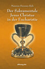 Buchcover Der Sakramentale Jesus Christus in der Eucharistie