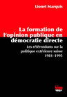 Buchcover La formation de l’opinion publique en démocratie directe