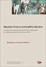 Buchcover Migration forcée et vulnérabilité éducative