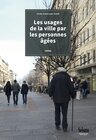 Buchcover Les usages de la ville par les personnes âgées
