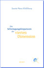 Buchcover Die Schwingungsfrequenzen der vierten Dimension