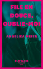 Buchcover File en douce, oublie-moi