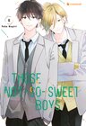 Buchcover Those Not-So-Sweet Boys – Band 6