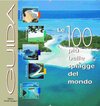 Buchcover Le 100 più belle spiagge del mondo