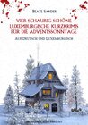 Buchcover Vier schaurig schöne luxemburgische Kurzkrimis für die Adventssonntage