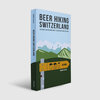 Buchcover Beer Hiking Switzerland