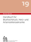 Buchcover Bircher-Benner: (Hand)buch Nr.19 für Bluthochdruck, Herz- und Arteriosklerosekranke