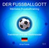 Buchcover Der Fussballgott / Mentales Fussballtraining