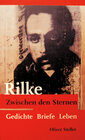 Buchcover Rainer Maria Rilke - Zwischen den Sternen