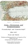 Buchcover Islam, Christentum und Ewigkeitsleugner - Freundschaft und Gemeinschaft? Aber wie!