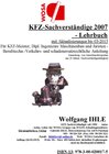 Buchcover KFZ-Sachverständige 2007 - Lehrbuch - mit Aktualisierungen bis 03-2015