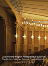 Buchcover Das Richard Wagner Festspielhaus Bayreuth /The Richard Wagner Festival Theatre Bayreuth