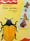 Buchcover Timmy - der Käfer... lernt seine Nachbarn kennen