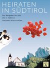 Buchcover Heiraten in Südtirol