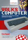 Buchcover Volkscomputer. Aufstieg und Fall des Computer-Pioniers Commodore