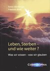 Buchcover Leben, Sterben - und wie weiter ?