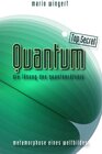 Buchcover Quantum Top Secret - Die Lösung des Quantenrätsels