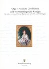 Buchcover Olga - russische Großfürstin und württembergische Königin