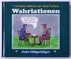 Buchcover Wahriationen des menschlichen Mit- und Gegeneinanders