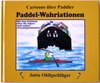 Buchcover Paddel-Wahriationen - Cartoons über Paddler