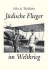 Buchcover "Jüdische Flieger im Weltkrieg"