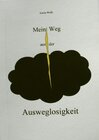 Buchcover Mein Weg aus der Ausweglosigkeit