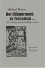 Buchcover Der Hühnermord zu Trebatsch oder Das Ludwig-Leichhardt-Melker-Abitur