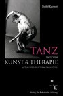 Buchcover Tanz zwischen Kunst und Therapie