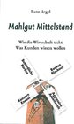 Buchcover Mahlgut Mittelstand. Wie die Wirtschaft tickt. Was Kunden wissen wollen