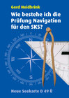 Buchcover Wie bestehe ich die Prüfung Navigation für den SKS?