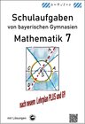 Buchcover Mathematik 7 Schulaufgaben von bayerischen Gymnasien (G9) mit Lösungen