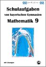 Buchcover Mathematik 9 Schulaufgaben von bayerischen Gymnasien mit Lösungen