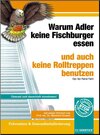 Buchcover Warum Adler keine Fischburger essen und auch keine Rolltreppen benutzen